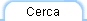 cerca